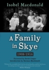 A A Family in Skye : 1908-1916 - Book