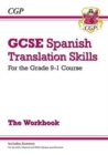 GCSE Spanish Translation Skills Workbook: includes Answers (For exams in 2025) - Book