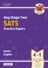 KS2 Maths & English SATS Practice Papers: Pack 1 - for the 2025 tests (with free Online Extras) - Book