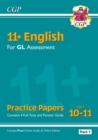 11+ GL English Practice Papers: Ages 10-11 - Pack 1 (with Parents' Guide & Online Edition) - Book