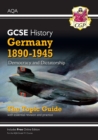 GCSE History AQA Topic Guide - Germany, 1890-1945: Democracy and Dictatorship - Book