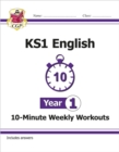 KS1 Year 1 English 10-Minute Weekly Workouts - Book