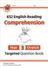 KS2 English Year 3 Stretch Reading Comprehension Targeted Question Book (+ Ans) - Book