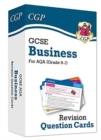 GCSE Business AQA Revision Question Cards: for the 2024 and 2025 exams - Book