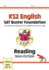 KS2 English Reading SAT Buster Foundation: Non-Fiction (for the 2024 tests) - Book