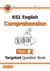 KS1 English Year 2 Reading Comprehension Targeted Question Book - Book 2 (with Answers) - Book
