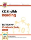 KS2 English SAT Buster 10-Minute Tests: Reading - Stretch (for the 2024 tests) - Book