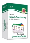 GCSE AQA French: Vocabulary Revision Question Cards (For exams in 2024 and 2025) - Book