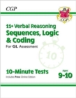 11+ GL 10-Minute Tests: Verbal Reasoning Sequences, Logic & Coding - Ages 9-10 (with Onl Ed) - Book