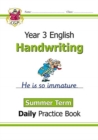 KS2 Handwriting Year 3 Daily Practice Book: Summer Term - Book
