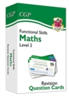 Functional Skills Maths Revision Question Cards - Level 2 - Book