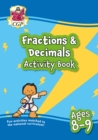 Fractions & Decimals Maths Activity Book for Ages 8-9 (Year 4) - Book