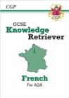 GCSE French AQA Knowledge Retriever (For exams in 2025) - Book
