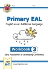 Primary EAL: English for Ages 6-11 - Workbook 3 (Early Acquisition & Developing Competence) - Book
