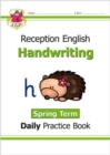 Reception Handwriting Daily Practice Book: Spring Term - Book