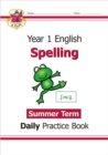 KS1 Spelling Year 1 Daily Practice Book: Summer Term - Book