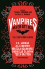 Vampires Never Get Old: Tales with Fresh Bite - Book