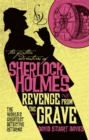 The Further Adventures of Sherlock Holmes - Revenge from the Grave - eBook