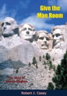 Give the Man Room - eBook