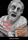 Ways to Psychic Health - eBook