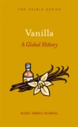 Vanilla : A Global History - eBook