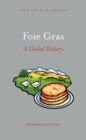 Foie Gras : A Global History - eBook