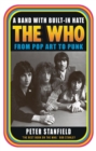 A Band with Built-In Hate : The Who from Pop Art to Punk - Book