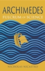 Archimedes : Fulcrum of Science - Book