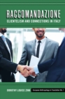 Raccomandazione : Clientelism and Connections in Italy - eBook