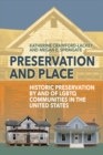 Preservation and Place : Historic Preservation by and of LGBTQ Communities in the United States - eBook