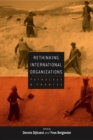 Rethinking International Organizations : Pathology and Promise - eBook