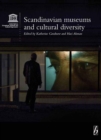 Scandinavian Museums and Cultural Diversity - eBook