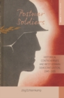 Postwar Soldiers : Historical Controversies and West German Democratization, 1945-1955 - eBook