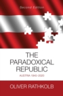 The Paradoxical Republic : Austria 1945-2020 - Book