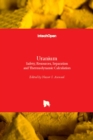 Uranium : Safety, Resources, Separation and Thermodynamic Calculation - Book