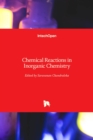 Chemical Reactions in Inorganic Chemistry - Book