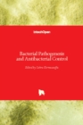 Bacterial Pathogenesis and Antibacterial Control - Book