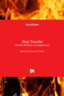 Heat Transfer : Models, Methods and Applications - Book
