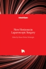 New Horizons in Laparoscopic Surgery - Book