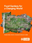 Food Gardens for a Changing World - Book