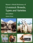 Mason's World Dictionary of Livestock Breeds, Types and Varieties - Book