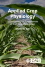 Applied Crop Physiology : Understanding the Fundamentals of Grain Crop Management - Book