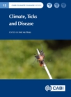 Climate, Ticks and Disease - Book