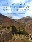 New Light on the Neolithic of Northern England - eBook