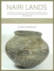 Nairi Lands : The Identity of the Local Communities of Eastern Anatolia, South Caucasus and Periphery During the Late Bronze and Early Iron Age. A Reassessment of the Material Culture and the Socio-Ec - Book