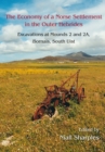 The Economy of a Norse Settlement in the Outer Hebrides : Excavations at Mounds 2 and 2A Bornais, South Uist - eBook