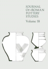 Journal of Roman Pottery Studies - Vol 18 - Book