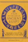 A Year in the Life of Ancient Egypt : The Real Lives of the People Who Lived There - eBook