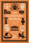 The Classical World in Bite-sized Chunks - eBook