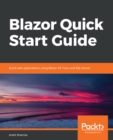 Blazor Quick Start Guide : Build web applications using Blazor, EF Core, and SQL Server - eBook